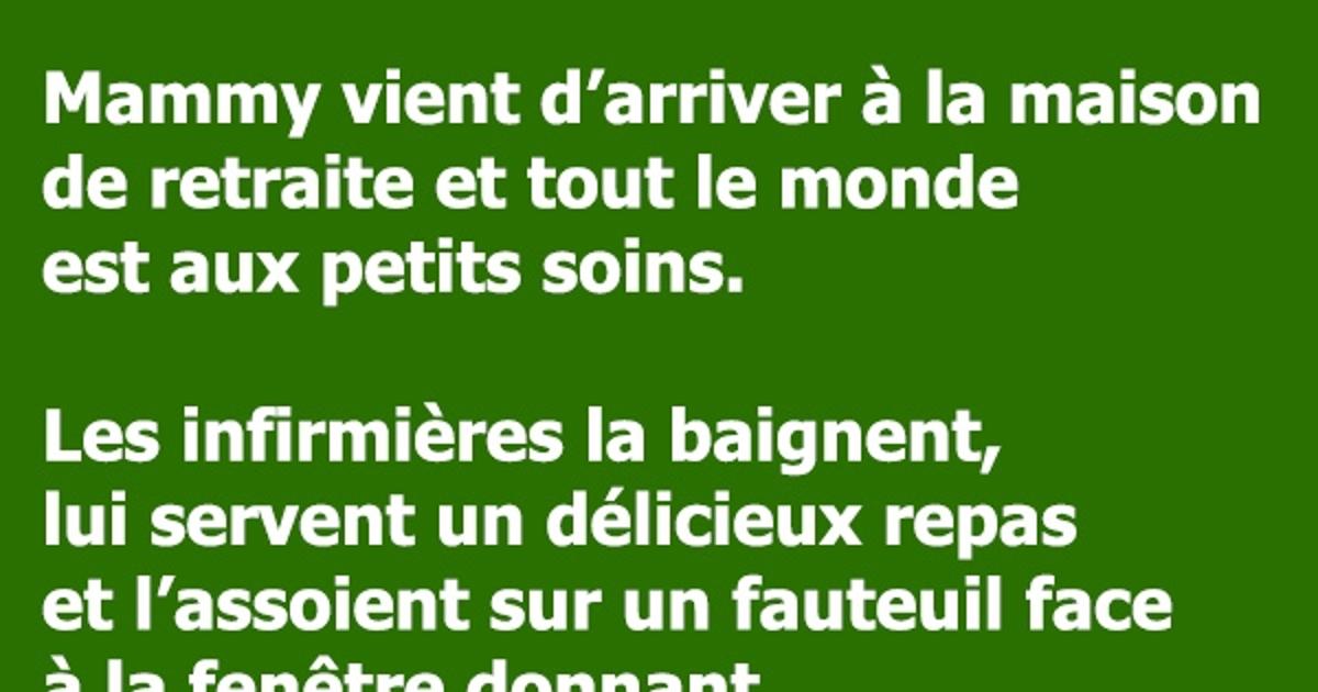 Mammy vient d’arriver à la maison de retraite et tout le monde est aux