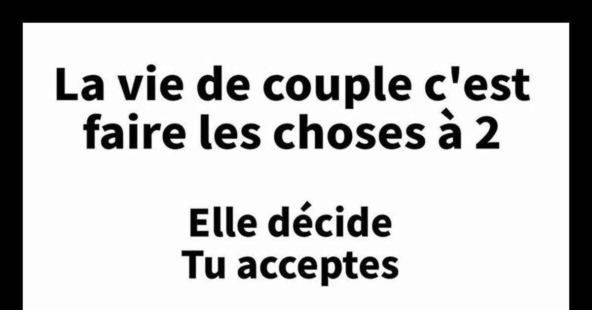 La Vie De Couple Cest Faire Les Choses A 2 Blagues Et Les
