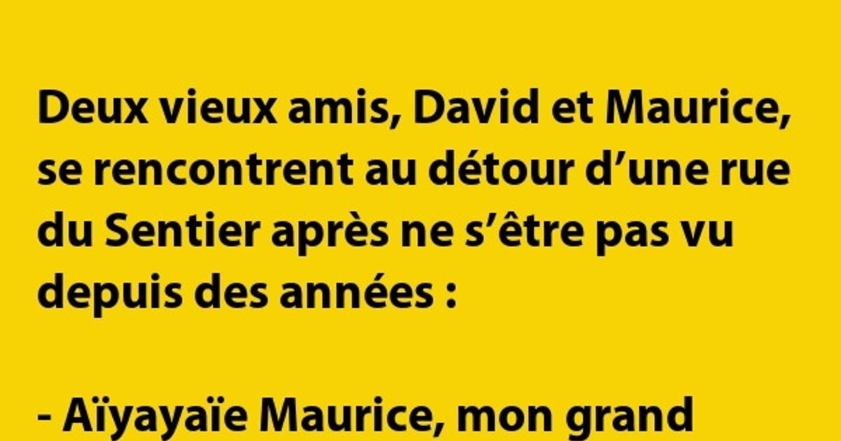 Deux vieux amis, David - Blagues et les meilleures images drôles!